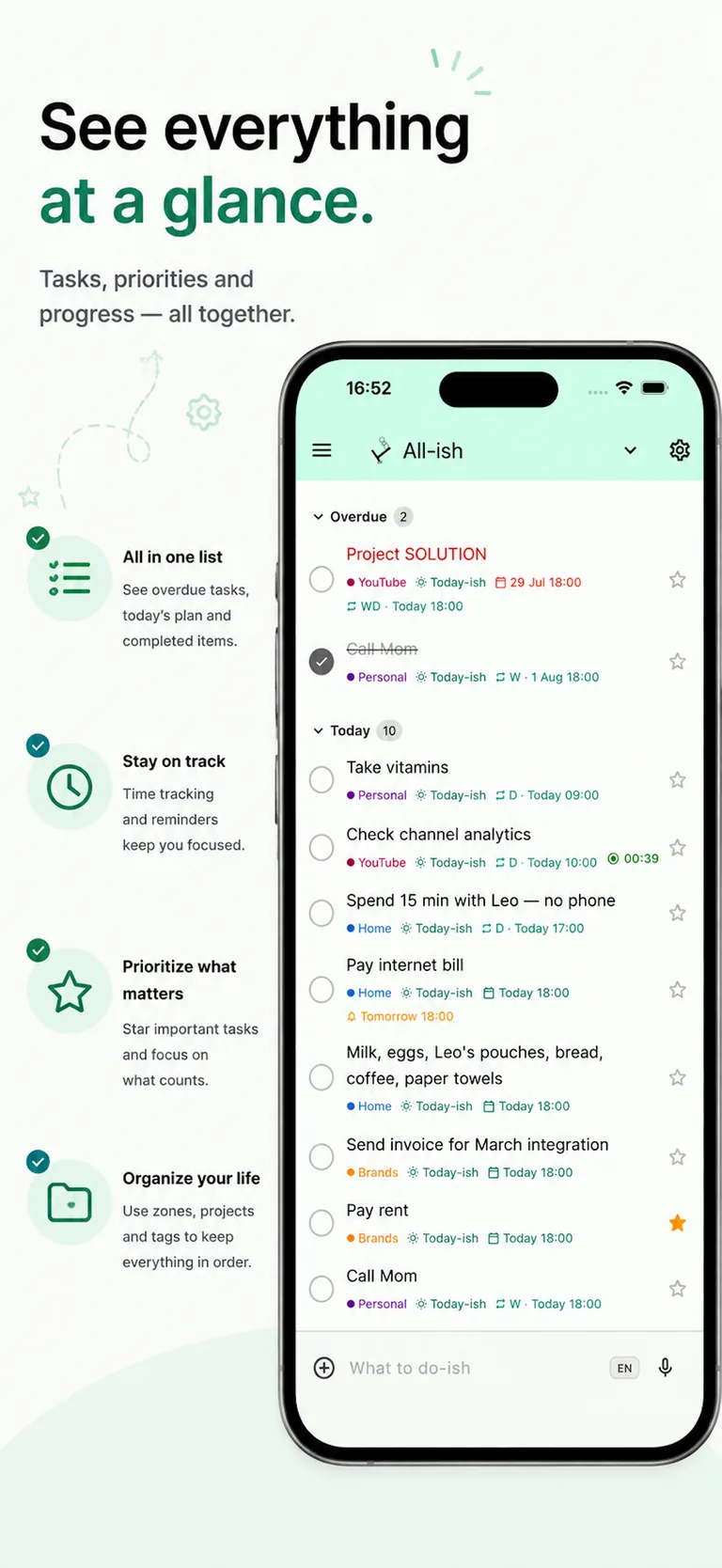 See everything at a glance — overdue tasks, today's plan and completed items in one list